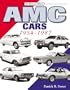 AMC Cars: 1954-1987 (An Illustrated History)