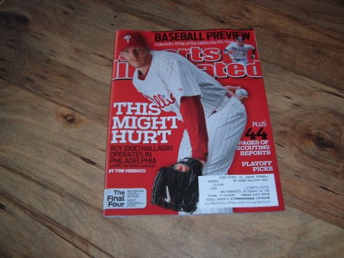 Roy (Doc)Halladay-Philadelphia Phillies Pitcher-Sports Illustrated magazine, April 5, 2010 issue-Annual Baseball Preview.