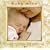 Baby Mine: Classic Songs for Bedtime