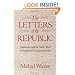 The Letters of the Republic: Publication and the Public Sphere in Eighteenth-Century America