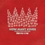 How Many Kings: Songs For Christmas