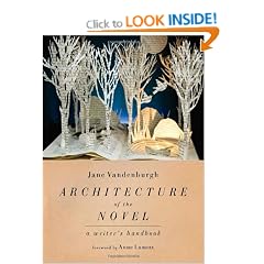 Architecture Of the Novel: A Writer's Handbook