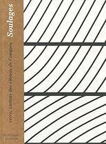 Pierre Soulages, verre, cartons des vitraux de Conques : 13 février-
