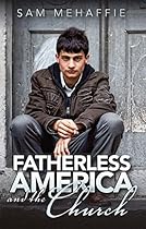 Fatherless America and the Church