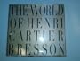 The World of Henri Cartier-Bresson