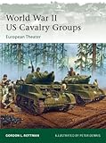 World War II US cavalry groups : European theater