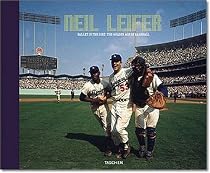 Neil Leifer: Ballet in the Dirt: Baseball photography of the 1960s and 70s