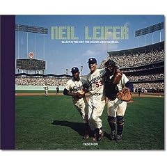 Neil Leifer: Ballet in the Dirt: Baseball photography of the 1960s and 70s