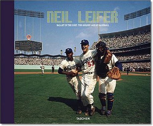 Neil Leifer: Ballet dans la poussière, l âge d or du baseball