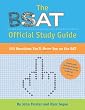 The Official (B.S.)A.T Study Guide: 350 Questions You'll Never See on the SAT!!
