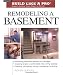 Remodeling a Basement: Expert Advice from Start to Finish