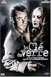 La cl� de verre