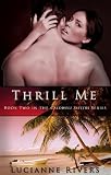 Thrill Me (a Caldwell Sisters Book)