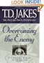 Overcoming the Enemy: The Spiritual Warfare of the Believer (Six Pillars From Ephesians)