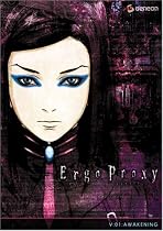 Stream Ergo Proxy, Volume 1: Awakening Online.
