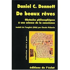 De beaux r�ves : Obstacles philosophiques � une science de la conscience