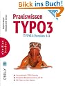 Praxiswissen TYPO3 - TYPO3 Version 4.3  oreillys basics
