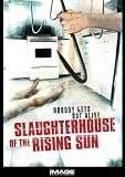Slaughterhouse Of The Rising Sun