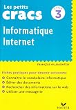 Les petits cracs cycle 3 : Informatique Internet