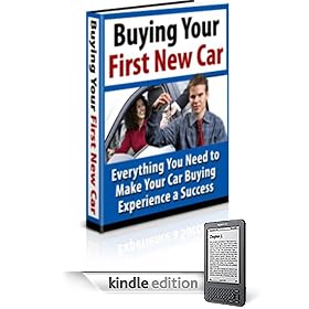 Buying Your First Car - SO, YOU WANT TO BUY A NEW CAR