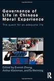 Governance of life in Chinese moral experience
