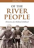 Of the river people : memories of a Midland childhood