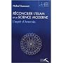 R�concilier l'islam et la science moderne : L'espr&hellip de Nidhal Guessoum