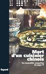 Mort d'un cuisinier chinois:Les nouve...