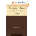 Huckleberry Finns Abenteuer und Fahrten