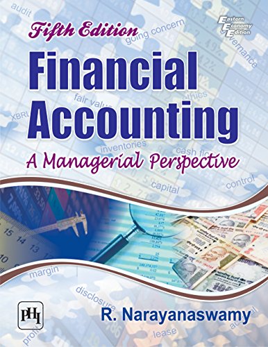 FINANCIAL ACCOUNTING: A Managerial Perspective