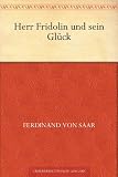 Herr Fridolin und sein Gl�ck