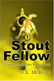 Stout Fellow: A Guide Through Nero Wolfes World