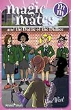 Magic mates and the battle of the bullies