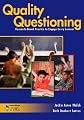 Quality Questioning: Research-Based Practice to Engage Every Learner