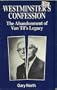 Westminster's Confession: The Abandonment of Van Til's Legacy