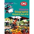 Magellan Histoire-G�ographie Histoire des arts CM2 �d. 2011 - Manuel de l'�l�ve + Atlas