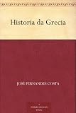 Historia da Grecia (Portuguese Edition)