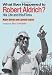 What Ever Happened to Robert Aldrich?: His Life and His Films