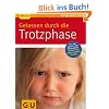Gelassen durch die Trotzphase (GU Ratgeber Kinder)