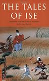 Tales Of Ise (Classics of Japanese Literature)