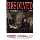 RESOLVED: 13 Resolutions for LIFE ~ Orrin Woodward