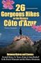 26 Gorgeous Hikes on the Western Cote d'Azur