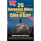 26 Gorgeous Hikes on the Western Cote D'Azur ~ Florence Chatzigianis