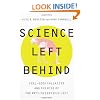 Science Left Behind: Feel-Good Fallacies and the Rise of the Anti-Scientific Left