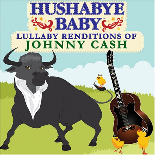 CD-Charts  Search : Hushabye Baby: Lullaby Renditions of Johnny Cash