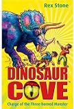 Charge of the Three-Horned Monster: Dinosaur Cove 2