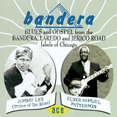 Bandera: Blues & Gospel from the Bandera & Jerico Road Labels of Chicago