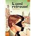 L'ami retrouv�