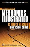 Basketball Officiating Mechanics 2 and 3 Person High School Crews: Right Spot at the Right Time Basketball Officiating Mechanics 2 and 3 Person High School Crews: Right Spot at the Right Time