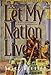 Let My Nation Live: The Story of the Jewish Deliverance in the Days of Mordechai And Esther